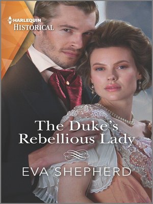 cover image of The Duke's Rebellious Lady